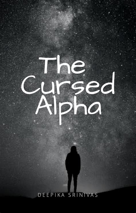 She couldnt shift until she met him. . Cursed to the alpha kindle